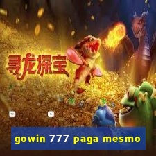 gowin 777 paga mesmo